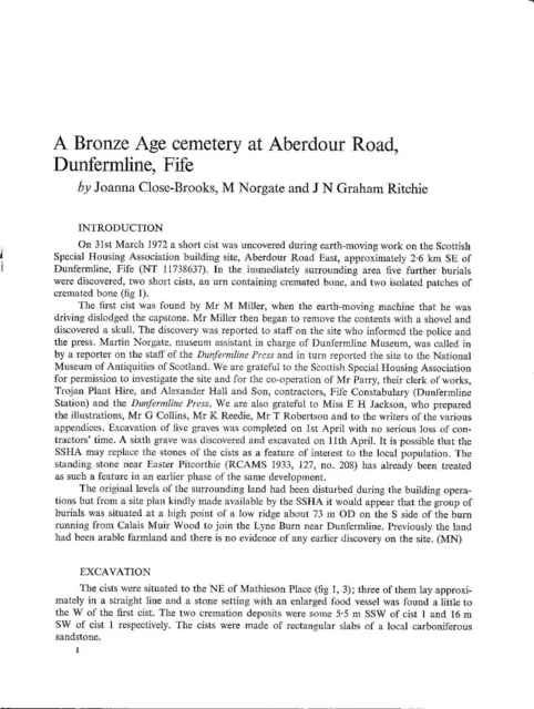 A Bronze Age cemetery at Aberdour Road, Dunfermline, Fife.