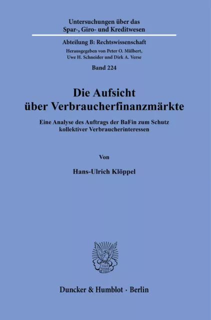 Die Aufsicht über Verbraucherfinanzmärkte | Buch | 9783428186976