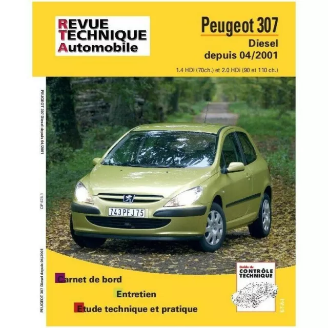 Revue Technique Automobile RTA 678 Peugeot 307 depuis 04/2001 Neuve sous blister