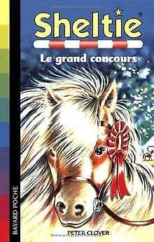 Sheltie, Tome 8 : Sheltie et le grand concours von ... | Buch | Zustand sehr gut