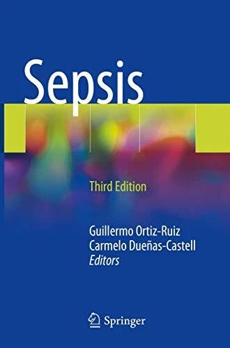SEPSIS By Guillermo Ortiz-ruiz & Carmelo Duenas-castell *Excellent Condition*