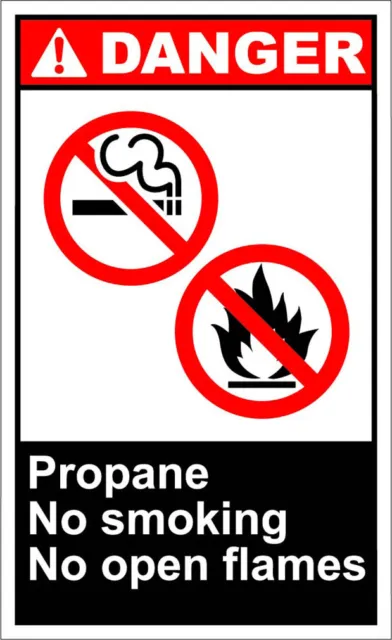 Propane No Smoking No Open Flames Danger OSHA / ANSI LABEL DECAL STICKER