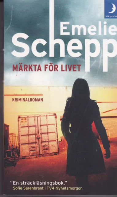 svensk pocket "Märkta för livet" av Emelie Schepp 2014 (Jana Berzelius del 1)