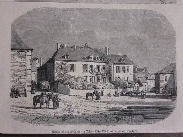 GRAVURE SUR BOIS 19 ème MAISON DE NAISSANCE DE CARNOT NOLAY COTE D OR