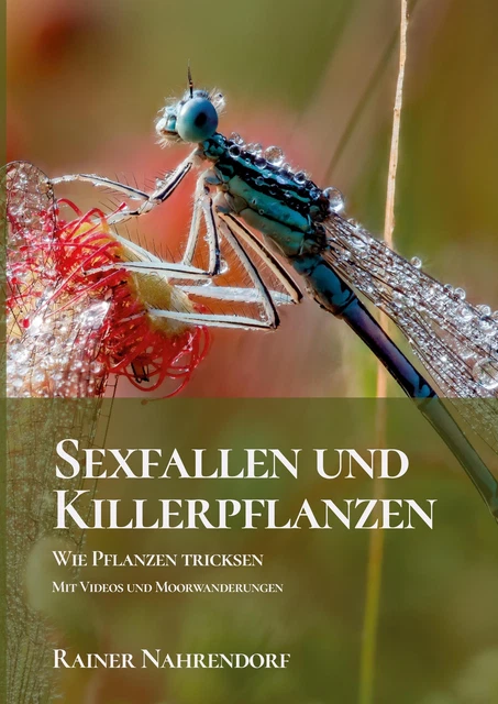 Sexfallen und Killerpflanzen -Wie Pflanzen tricksen ~ Rainer ... 9783347772663