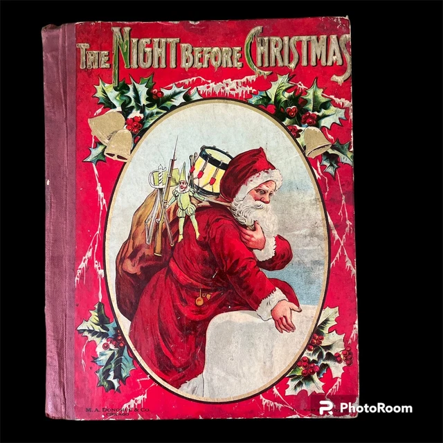 ANTIQUE EARLY 1900'S The Night Before Christmas book M.A. Donohue