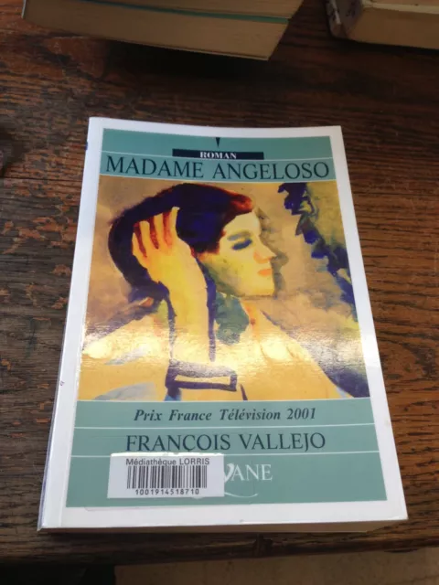 Madame Angeloso/François Vallejo/Großes Schriftzug/Editions Feryane