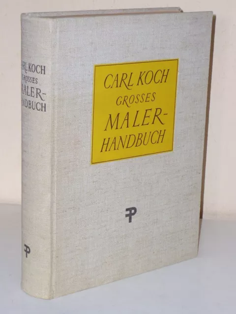 Großes Malerhandbuch. Ein Lehr- und Nachschlagebuch für den Bau- und Dekoration