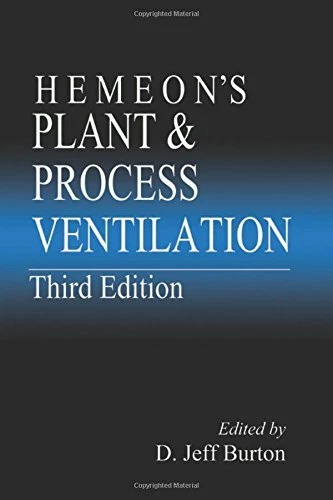 HEMEON'S PLANT & PROCESS VENTILATION By D. Jeff Burton - Hardcover **Mint**