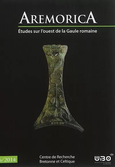 Aremorica : études sur l'ouest de la Gaule romaine, n° 6 (2014)