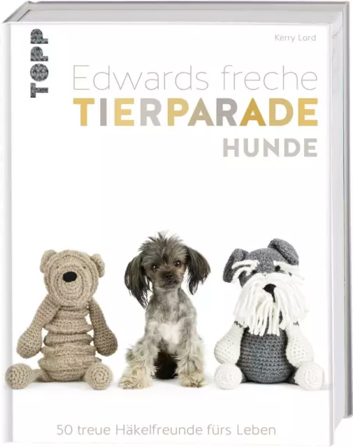 Edwards freche Tierparade Hunde | Buch | 9783772481642