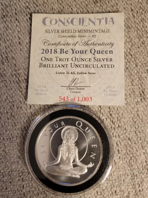 2018 Silver Shield Be Your Queen One Ounce 1oz Minimintage BU w COA & Capsule