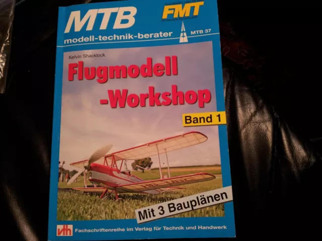 Flugmodell-Workshop Band 1 von Kelvin Shacklock