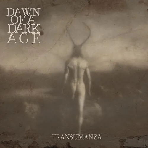 Dawn of a Dark Age Transumanza (CD) Album (US IMPORT)