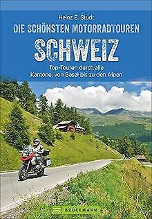 Das Motorradbuch Schweiz: Top-Touren durch alle Kantone,... | Buch | Zustand gut