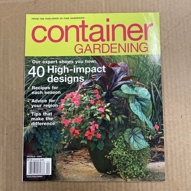 Container Gardening Magazine 2009 Recipes for Each Season