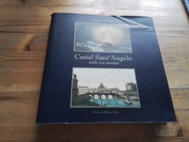 Castel Sant'Angelo nelle sue stampe. Storia e scene di vita. De Luca Ed., 14o23