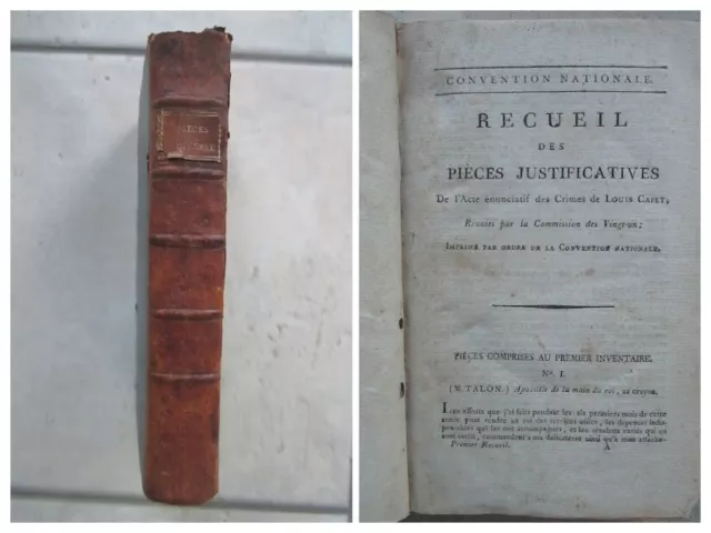 Recueil de pièces procès LOUIS XVI, 1792 + journal de la Tour du Temple, 1798.