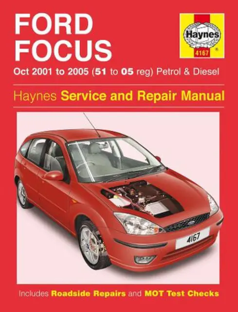 Ford Focus Petrol & Diesel (Oct 01 - 05) Haynes Repair Manual by Haynes Publishi