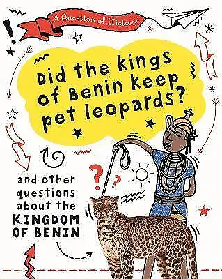 A Question of History: Did the kings of Benin keep