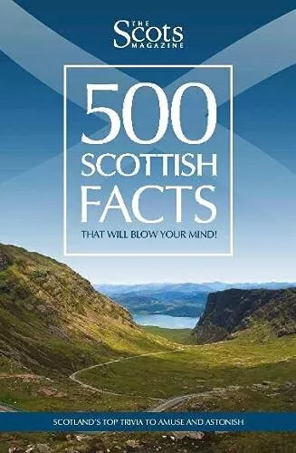 500 Scottish Facts by The Scots Magazine Book The Cheap Fast Free Post