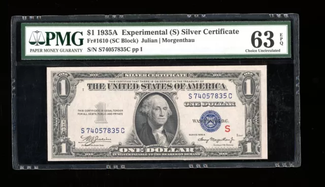 DBR 1935-A $1 Silver Experimental (S) Fr. 1610 PMG 63 EPQ Serial S74057835C
