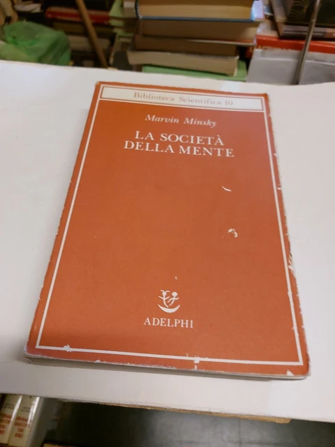 M. MINSKY- LA SOCIETA' DELLA MENTE- -ADELPHI 1989. 7d23