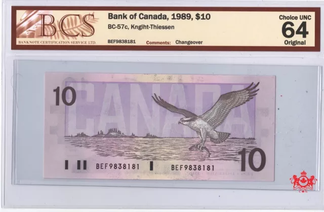 1989 Bank Of Canada $10 Knight/Thiessen Changeover BEF9838181 - BCS UNC64 -