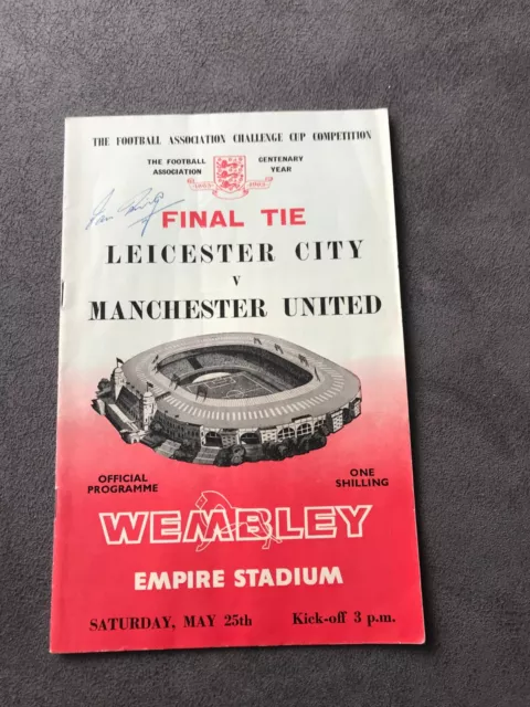 Leicester City v Manchester United 25th May 1963 FA Cup Final, Autographed