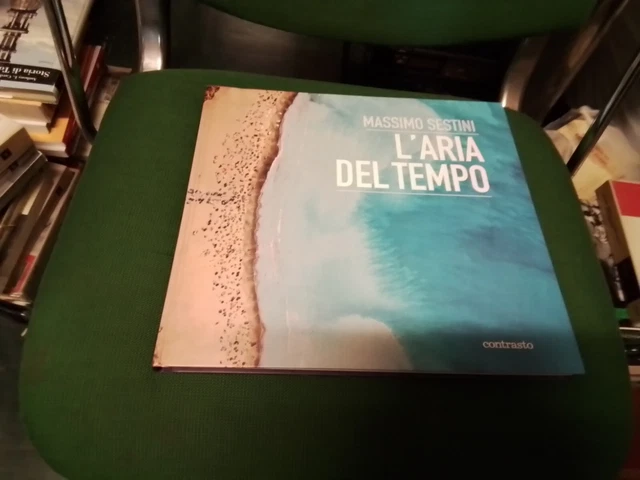 L'aria del tempo. Ediz. illustrata - Sestini Massimo, 8f24