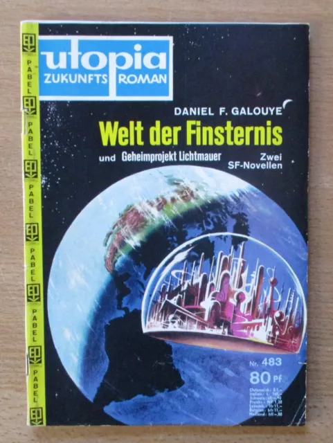 Utopia Zukunftsroman, Nr.  483:  Daniel F. Galouye / Welt der Finsternis   (Z 2)