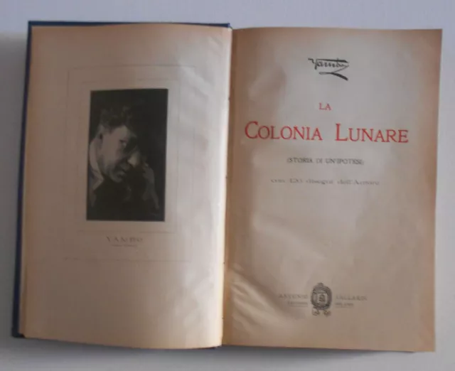 Yambo Enrico Novelli La Colonia Lunare Vallardi 1932 Protofantascienza