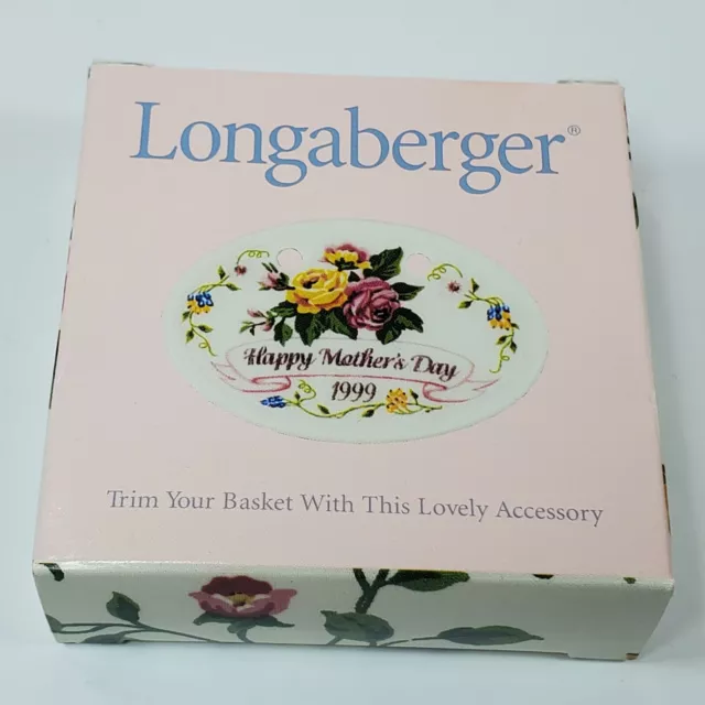 Longaberger Basket 1999 Happy Mother's Day Ceramic Tie On Trim Accessory NIB