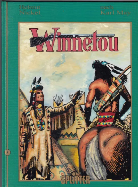 Winnetou Hc 7 - Helmut Nickel - Karl May - Splitter Verlag 1994 - Top