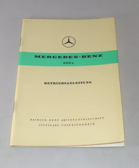 Betriebsanleitung / Owner's Manual Mercedes W120 Ponton 180 / 180c Stand 06/1962