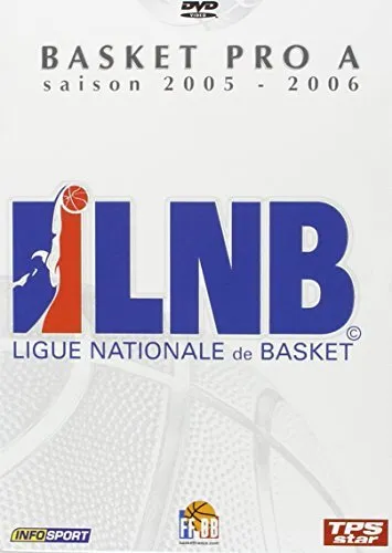 Basket Pro A - Saison 2005-2006 : LNB Ligue Nationale de Basket