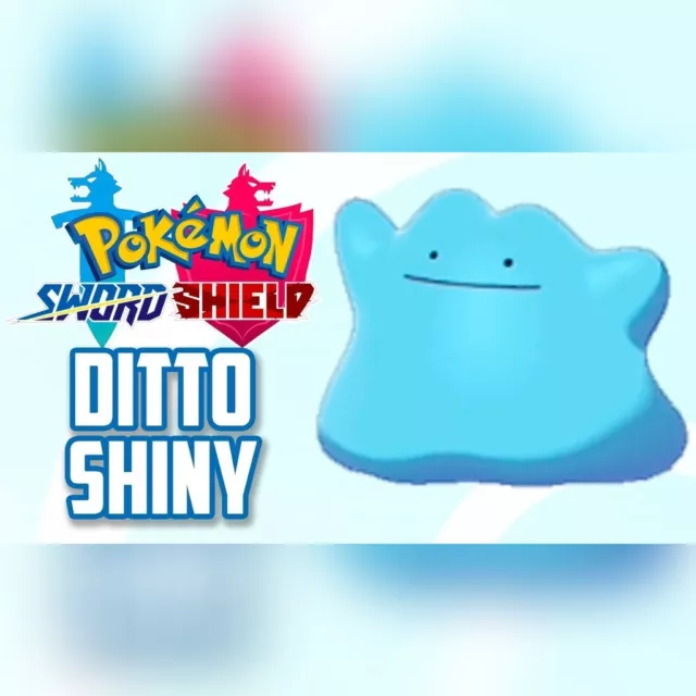 Pokemon DITTO SHINY 6iv level 100 (sword/shield)