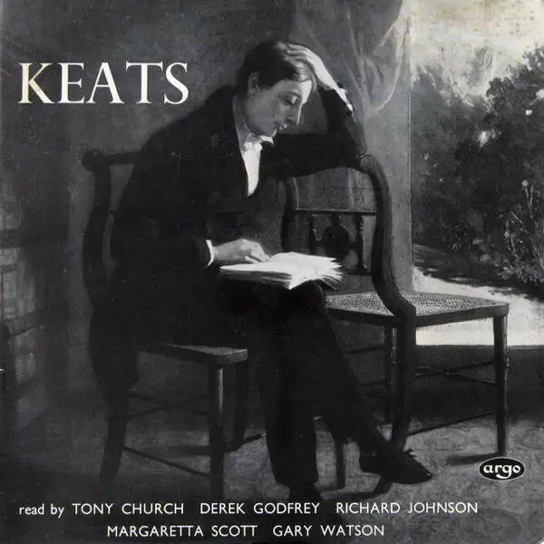 John Keats Read By Tony Church , Derek Godfrey , Richard Johnson , Margaretta Sc