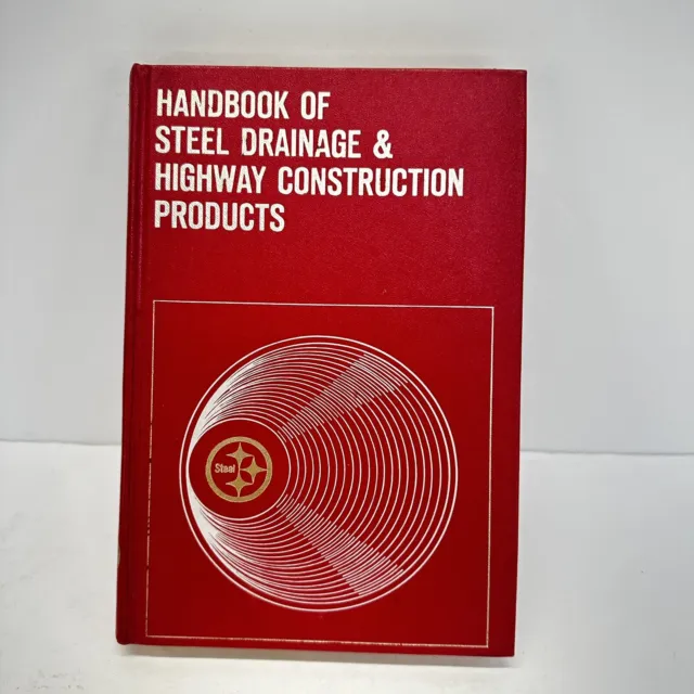 Handbook of Steel Drainage & Highway Construction Products, (4th Edition 1977)