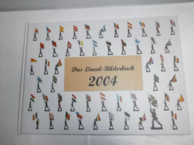 Das Lineol Bilderbuch 2004 für Lineol 7.5cm Massesoldaten Wehrmacht Ausländer