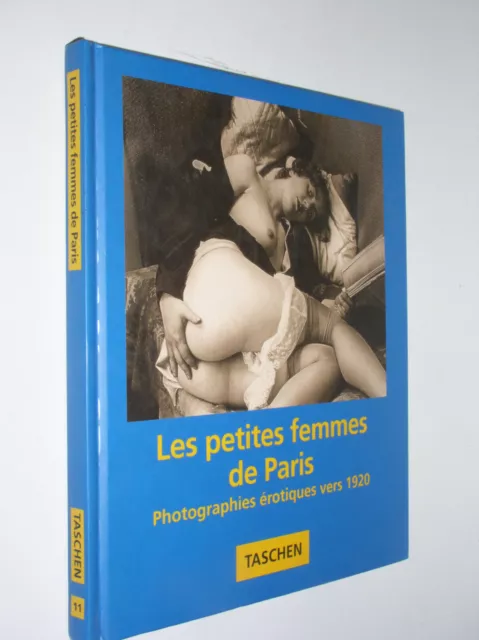 Michael Koetzle & Uwe Scheid - Les Petites Femmes De Paris [Ed. Taschen - 1994]