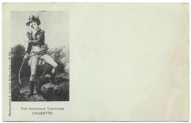 CPA " Généraux Vendéens / Guerre de Vendée / CHARETTE