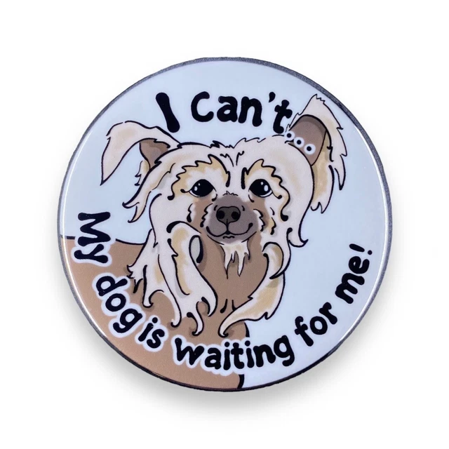 Chinese Crested Button Handmade Dog Accessories, Funny Pet Portrait Gift 2.25"