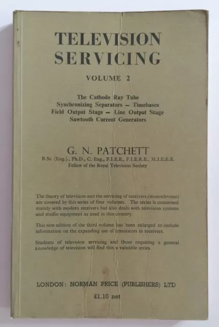 Television Servicing - Volume 2 - G.N. Patchett - 1974