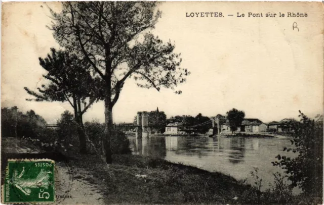 CPA LOYETTES Le Pont sur le Rhone (462051)