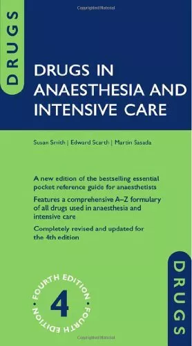 Drugs in Anaesthesia and Intensive Care-Susan Smith,Edward Scart