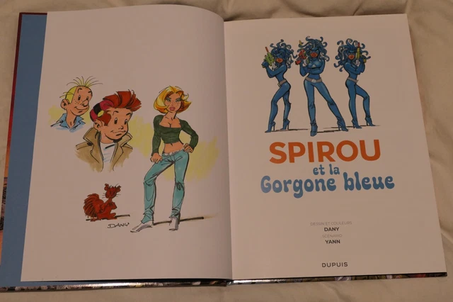 SPIROU ET LA Gorgone Bleue - EO avec dédicace de Dany en couleur non