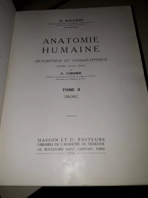 Anatomie humaine, descriptive et topographique- ROUVIÈRE (H.) Tomes 2 et 3 2