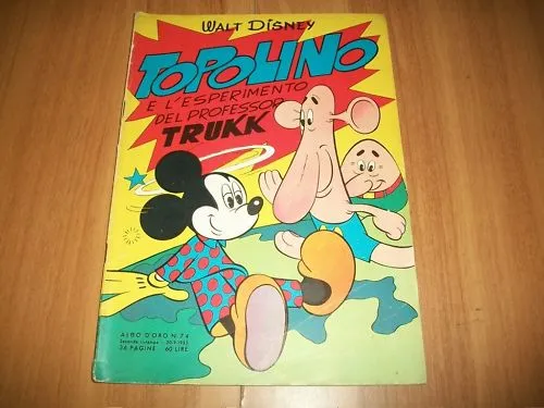 Topolino L'esperimento Prof.trukk-Albo D'oro 74-Disney