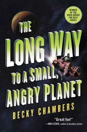 The Long Way to a Small, Angry Planet [Wayfarers, 1]